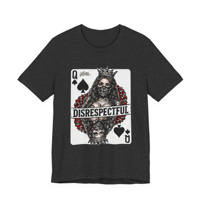 Queen of Spades 'Disrespectful' Graphic Tee — Playing Card Skull Design
