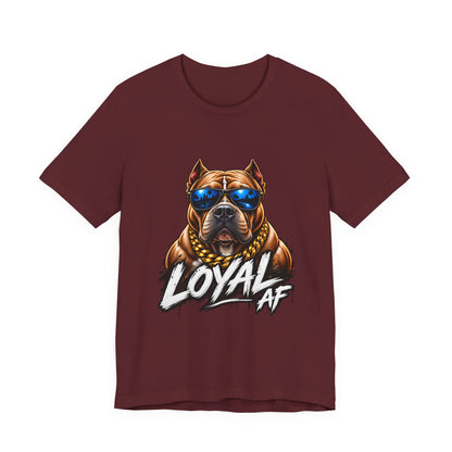 Loyal AF Pitbull T-Shirt — Cool Sunglasses Dog Graphic Tee