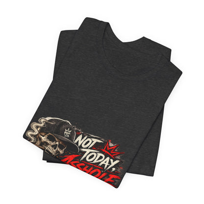 Not Today Asshole Skull Tee — Edgy Graphic T‑Shirt