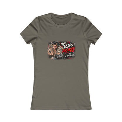 Not Today, Asshole — Women's Favorite Graphic Tee
