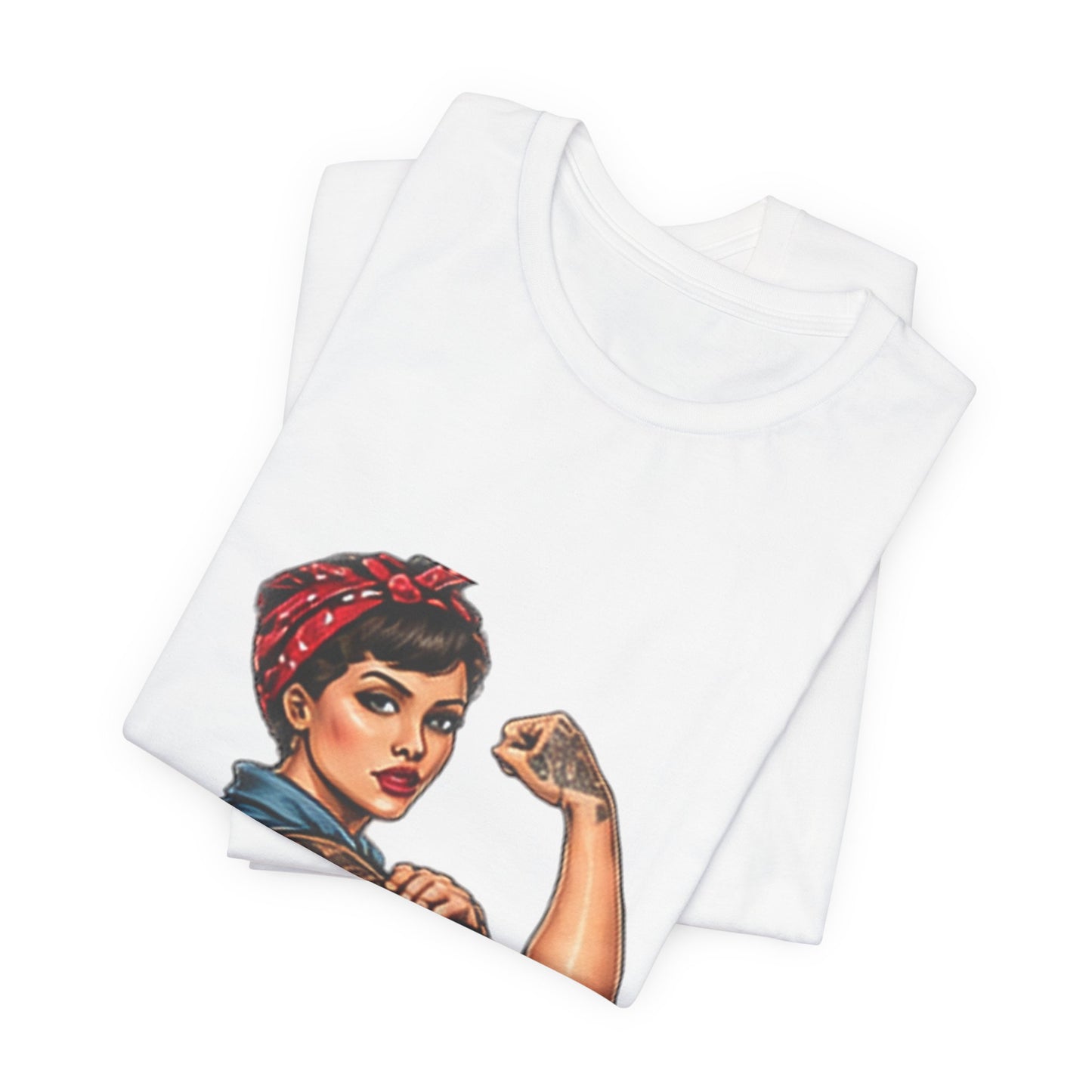 Rosie the Riveter — Disrespectful Graphic Tee