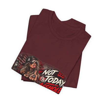 Not Today Asshole Graphic Tee — Sassy Retro Biker Girl Shirt