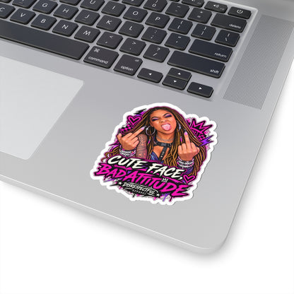 Cute Face, Bad Attitude — Kiss-Cut Sticker
