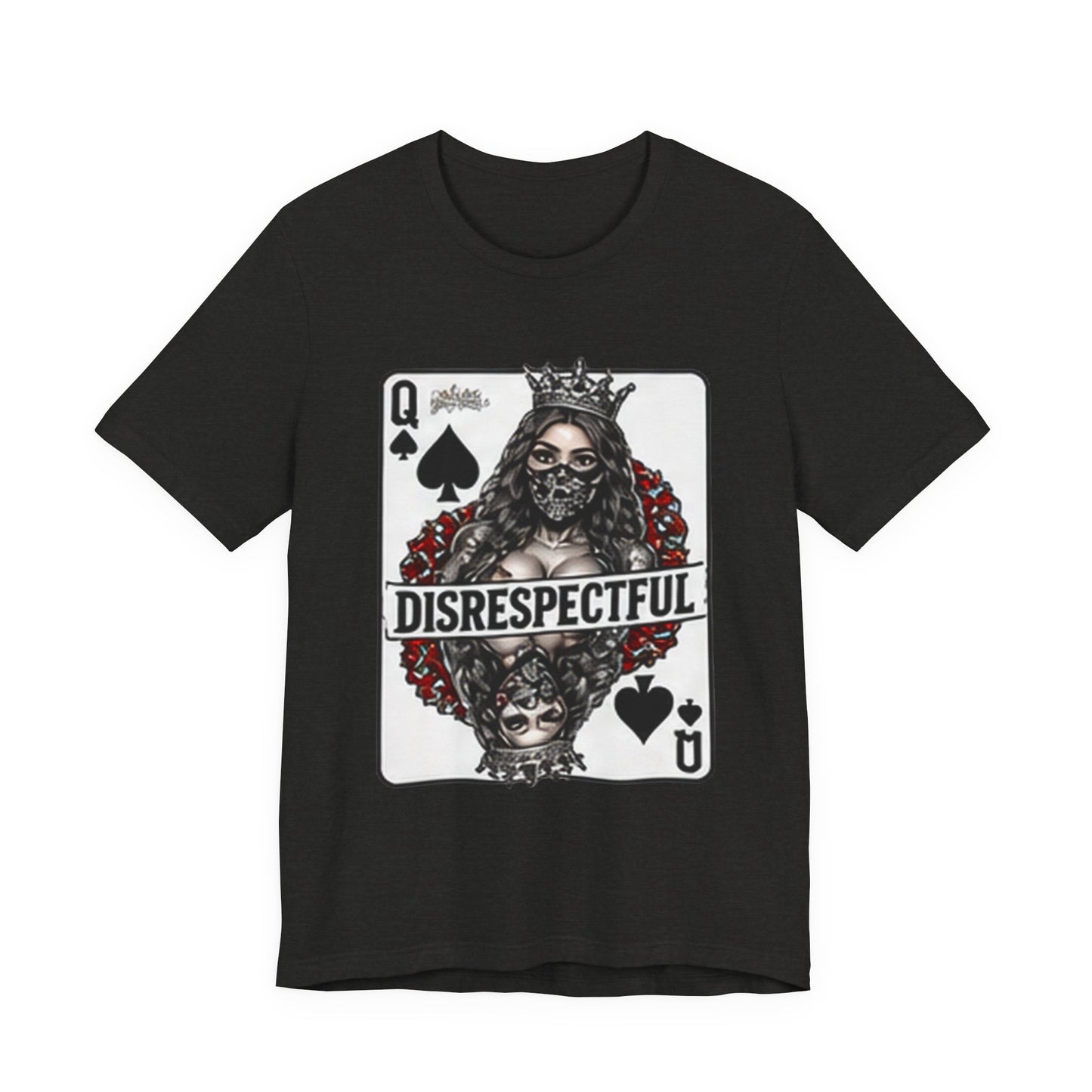 Queen of Spades 'Disrespectful' Graphic Tee — Playing Card Skull Design