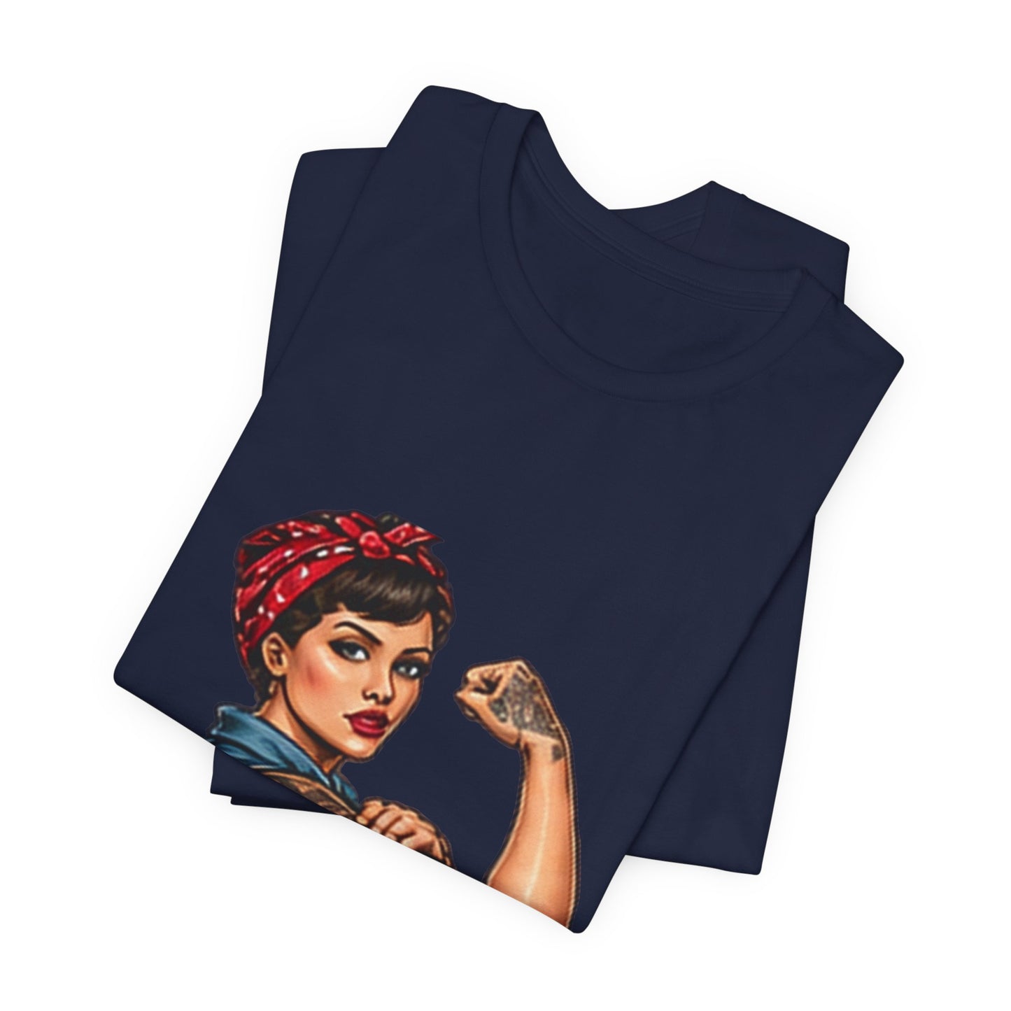 Rosie the Riveter — Disrespectful Graphic Tee