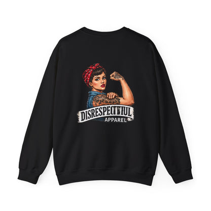 Rosie the Riveter — Disrespectful — Back-Print Graphic Crewneck