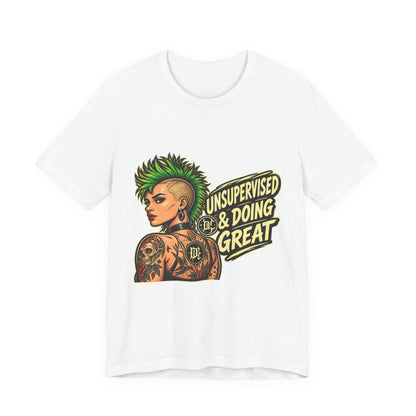 Unsupervised & Doing Great — Punk Graphic Tee