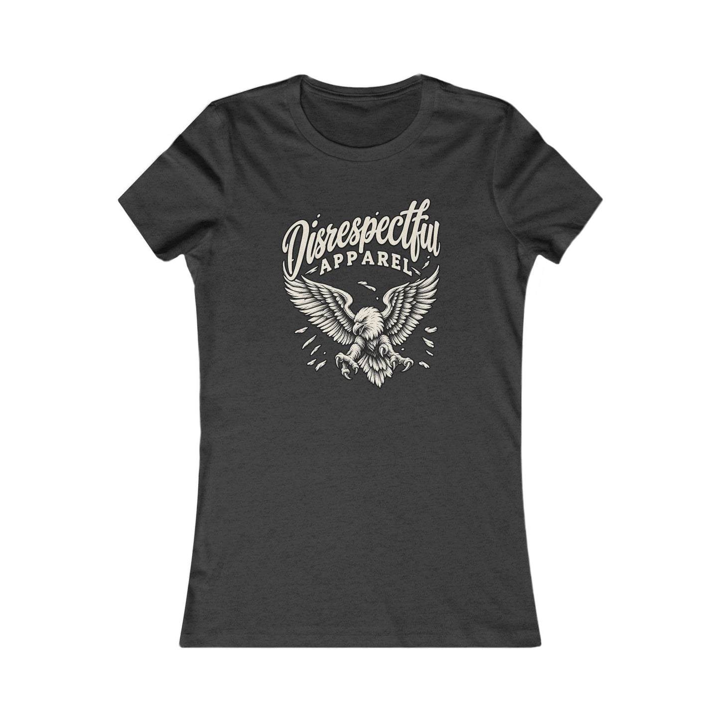 Disrespectful Apparel Eagle — Women's Favorite Graphic Tee
