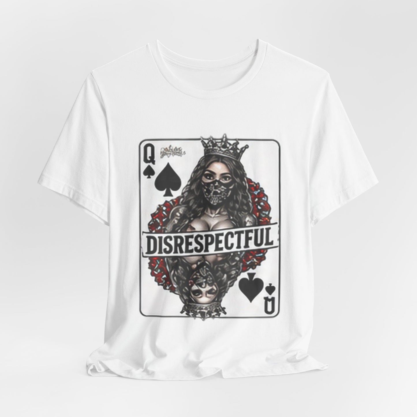 Queen of Spades 'Disrespectful' Graphic Tee — Playing Card Skull Design