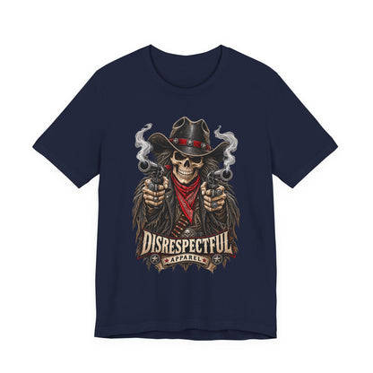 Skull Cowboy Tee — "Disrespectful Apparel" Western Graphic T-Shirt
