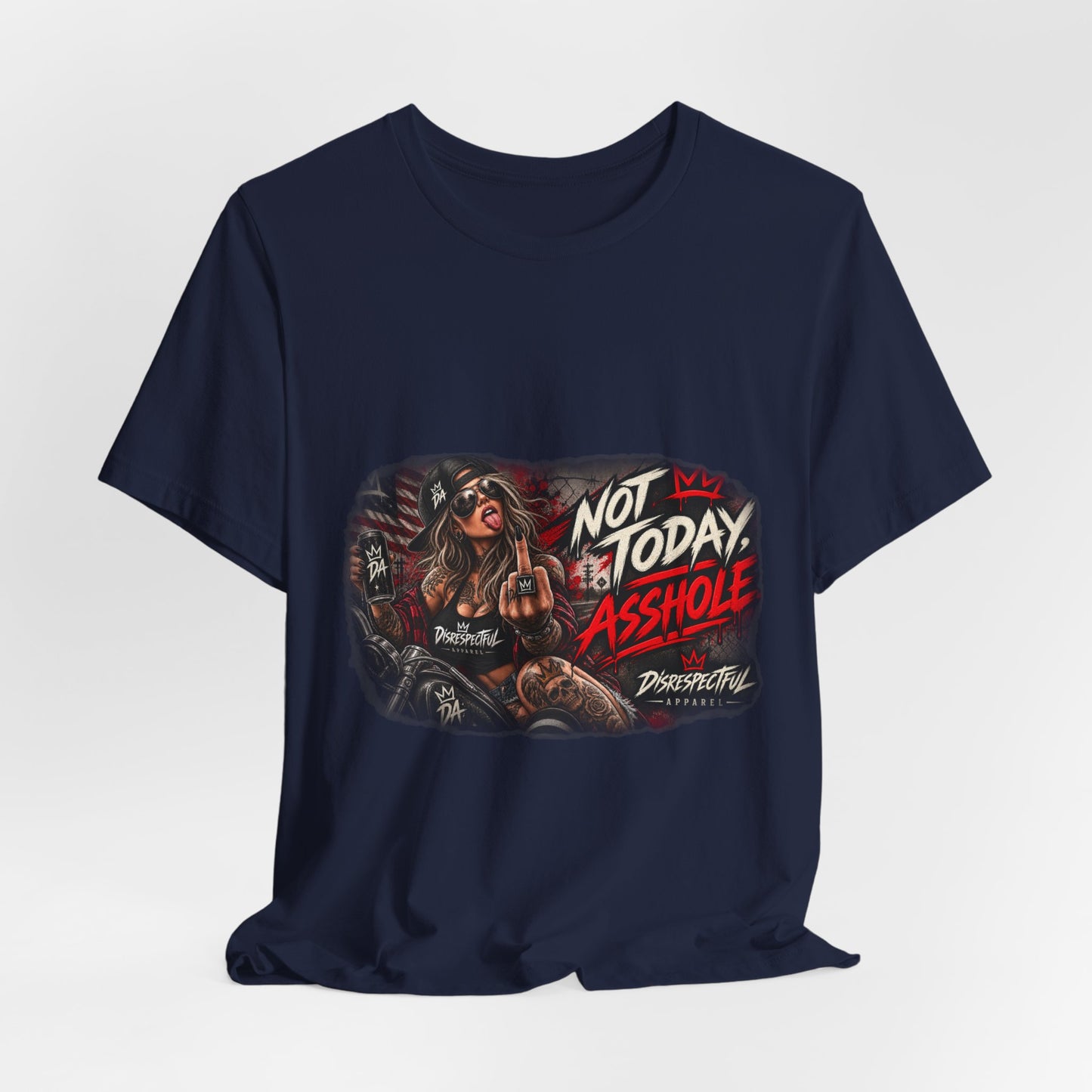 Not Today Asshole Graphic Tee — Sassy Retro Biker Girl Shirt