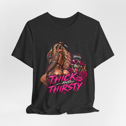 Thick and Thirsty Tee — Retro Pinup Skull Graphic T-Shirt