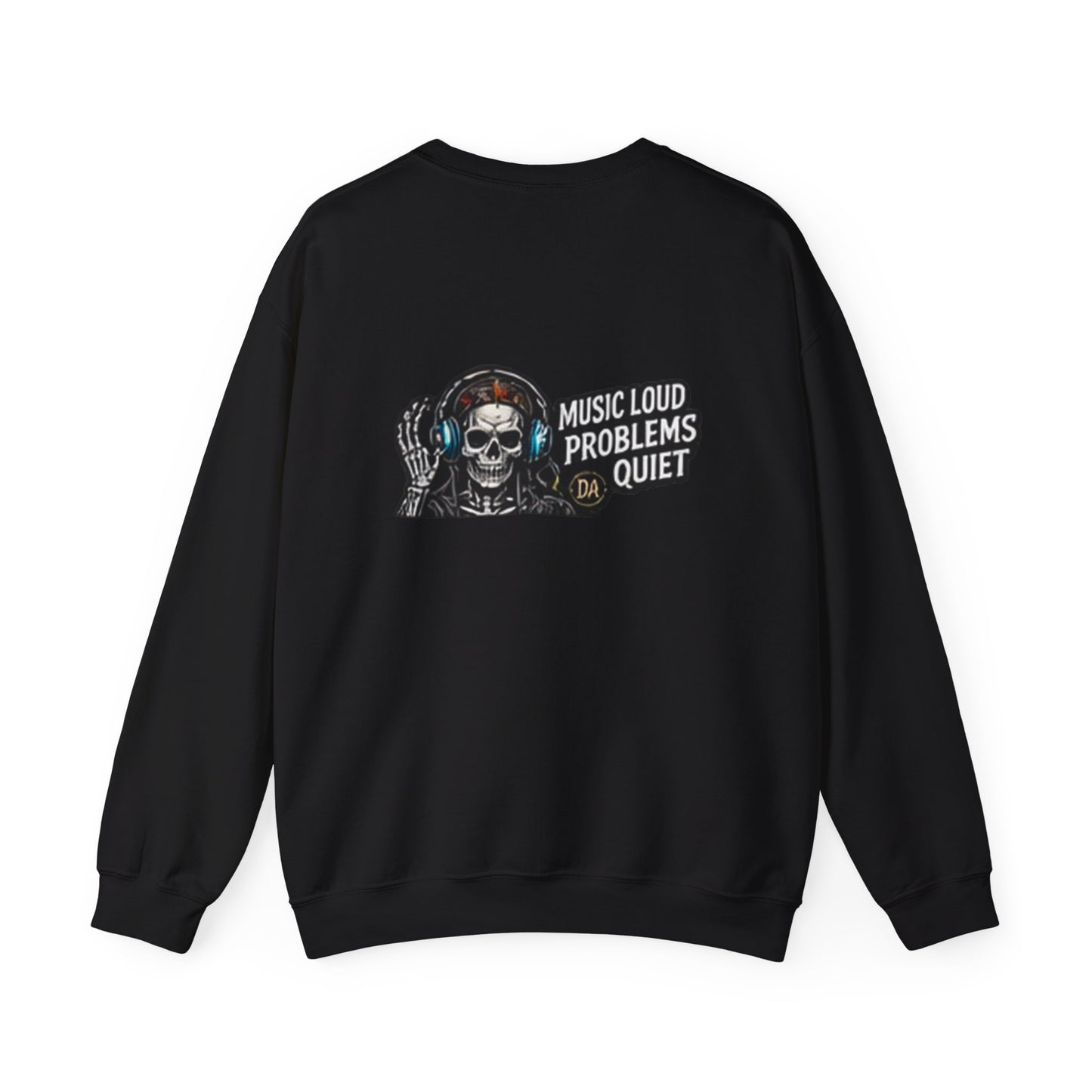 Music Loud, Problems Quiet — Back-Print Graphic Crewneck