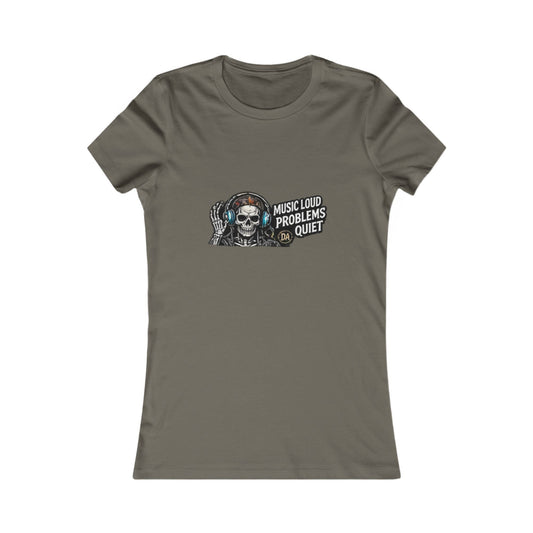 Music Loud, Problems Quiet — Women's Favorite Graphic Tee