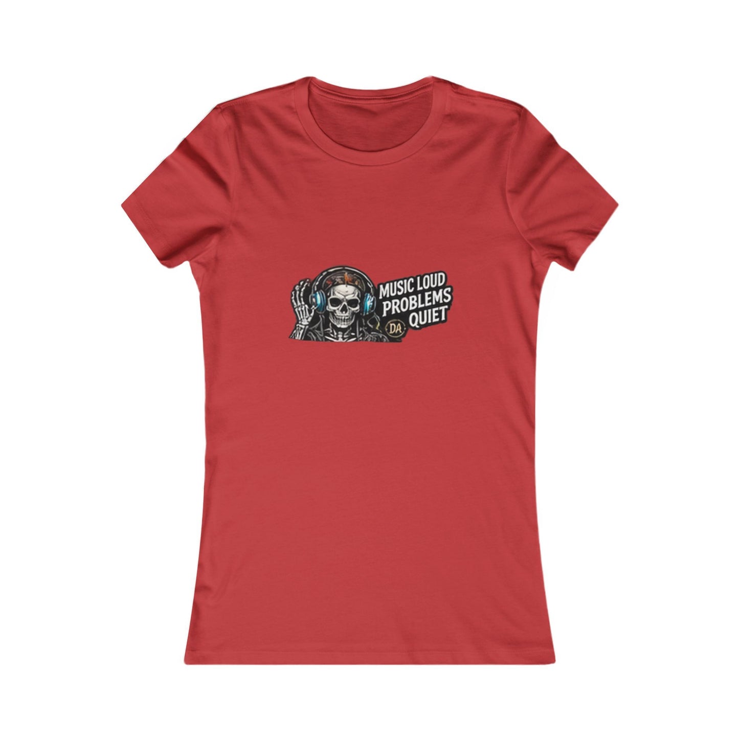 Music Loud, Problems Quiet — Women's Favorite Graphic Tee