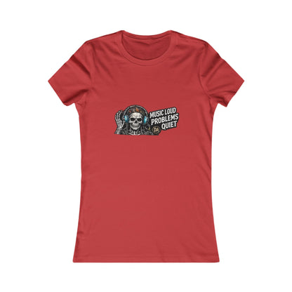 Music Loud, Problems Quiet — Women's Favorite Graphic Tee