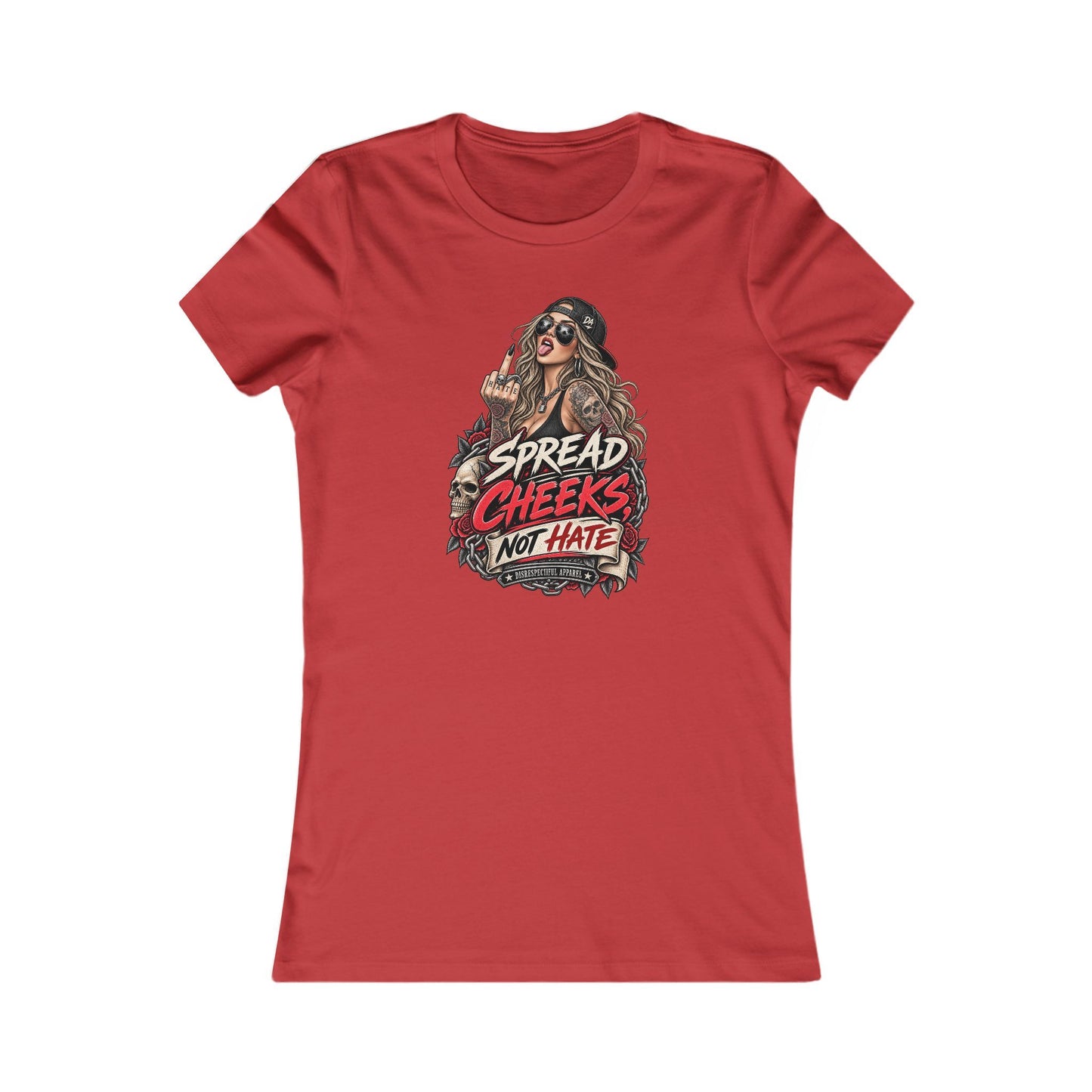 Spread Cheeks Not Hate — Women's Favorite Graphic Tee