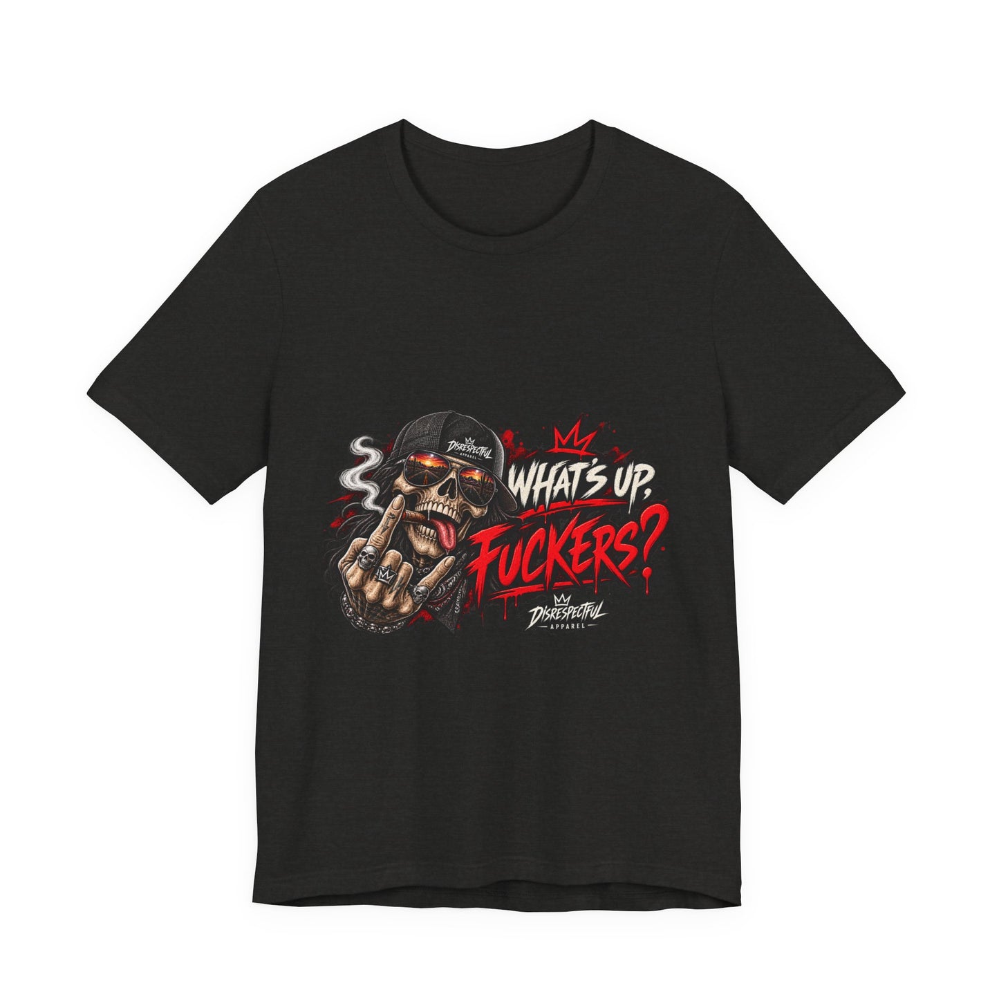 What’s Up, Fuckers? — Skull Streetwear Tee