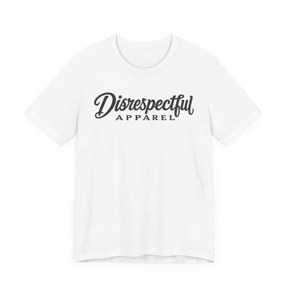 Disrespectful Apparel Script Logo — Graphic Tee