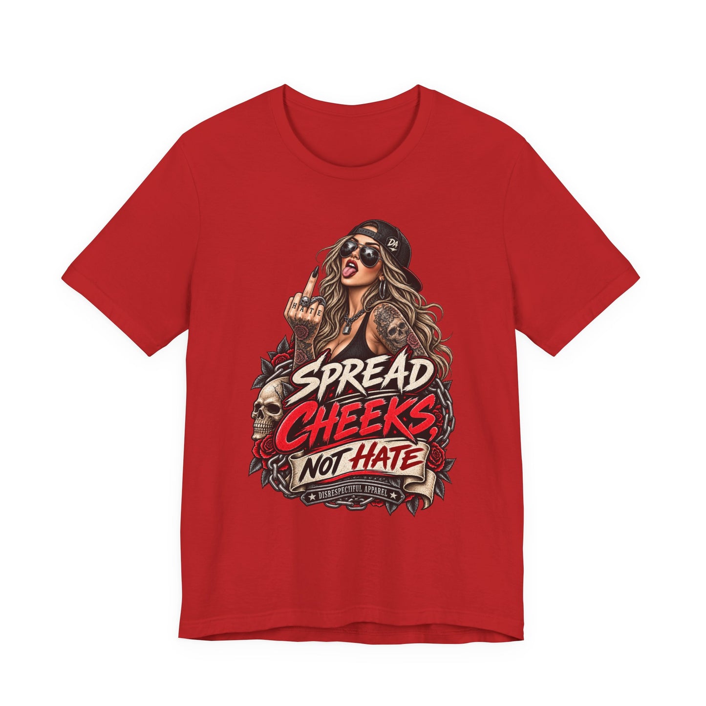 Spread Cheeks Not Hate Tee — Edgy Graphic T-Shirt