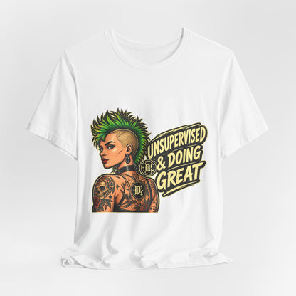 Unsupervised & Doing Great — Punk Graphic Tee