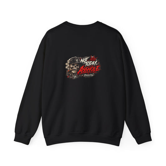 Not Today Asshole — Skull — Back-Print Graphic Crewneck