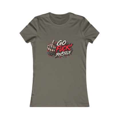 Go Fuck Yourself — Women's Favorite Graphic Tee