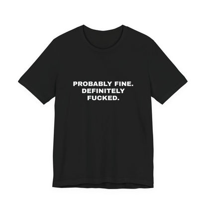 A Warning Label With Legs — Unisex Graphic Tee