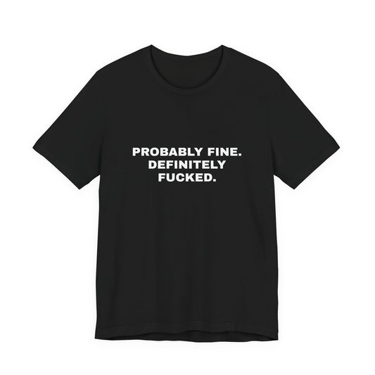 A Warning Label With Legs — Unisex Graphic Tee