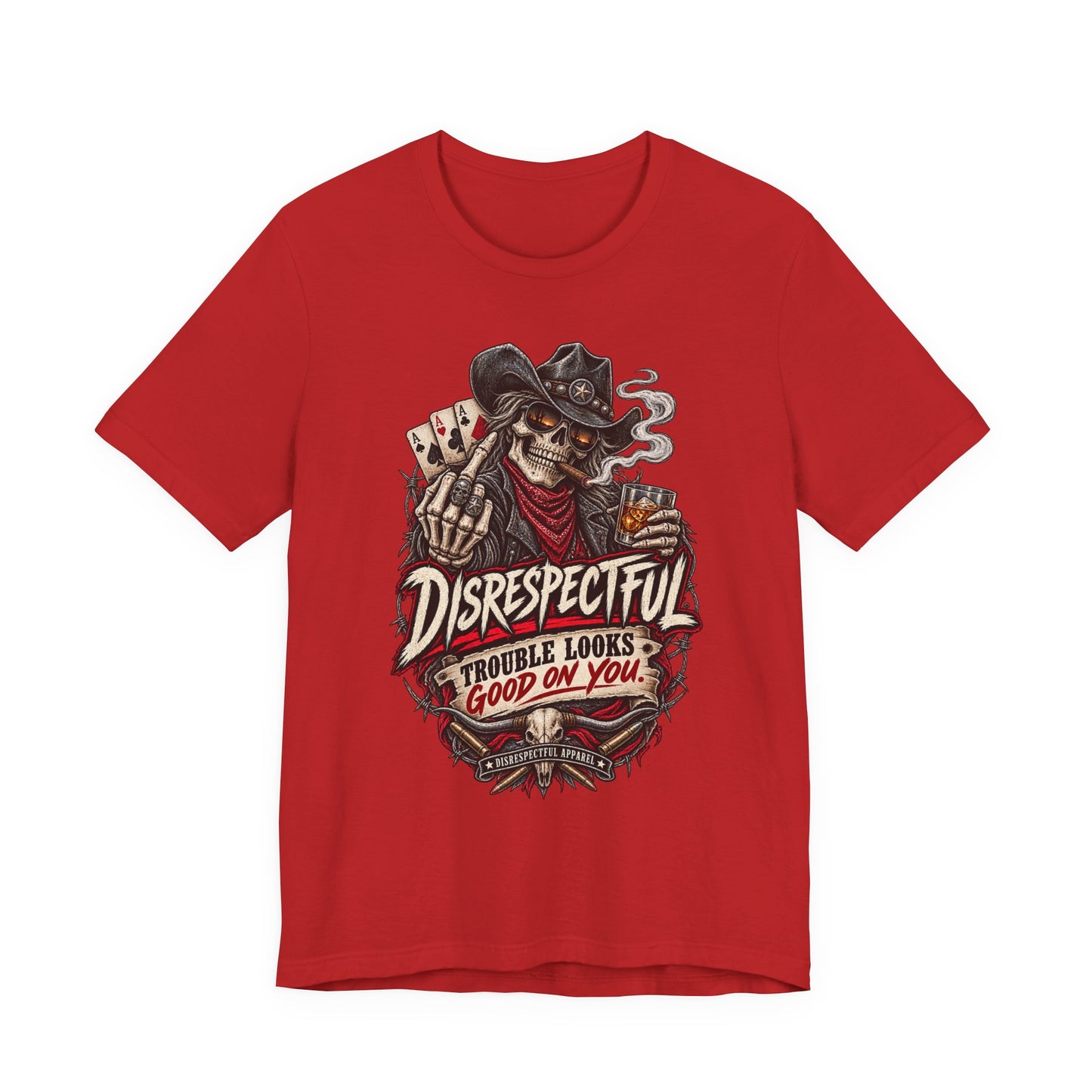 Disrespectful Skull Cowboy Tee — "Trouble Looks Good on You" Graphic T-Shirt