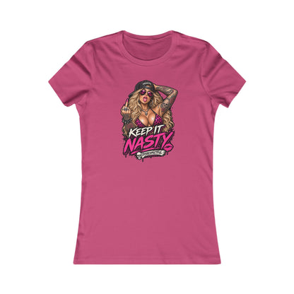 Keep It Nasty — Women's Favorite Graphic Tee