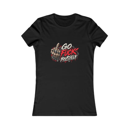 Go Fuck Yourself — Women's Favorite Graphic Tee