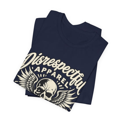 Skull & Wings Tee — "Disrespectful Apparel" Graphic T‑Shirt