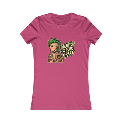 Unsupervised & Doing Great — Women's Favorite Graphic Tee