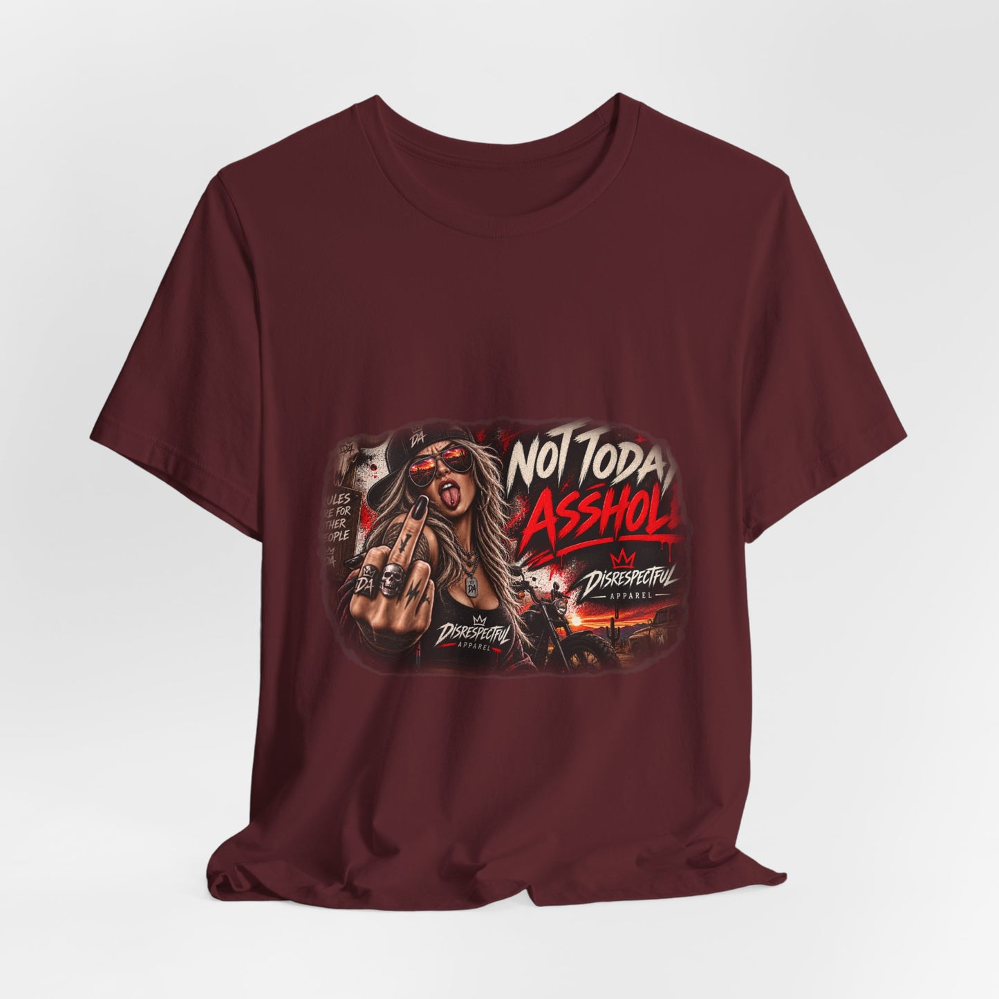 Not Today, Asshole — Rocker Statement Tee