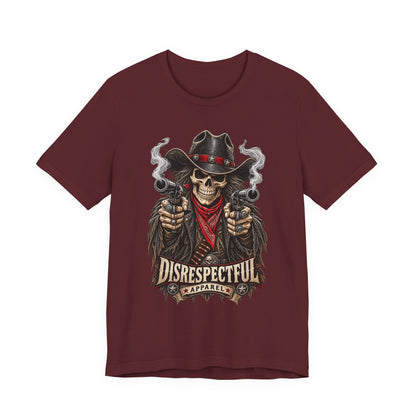 Skull Cowboy Tee — "Disrespectful Apparel" Western Graphic T-Shirt