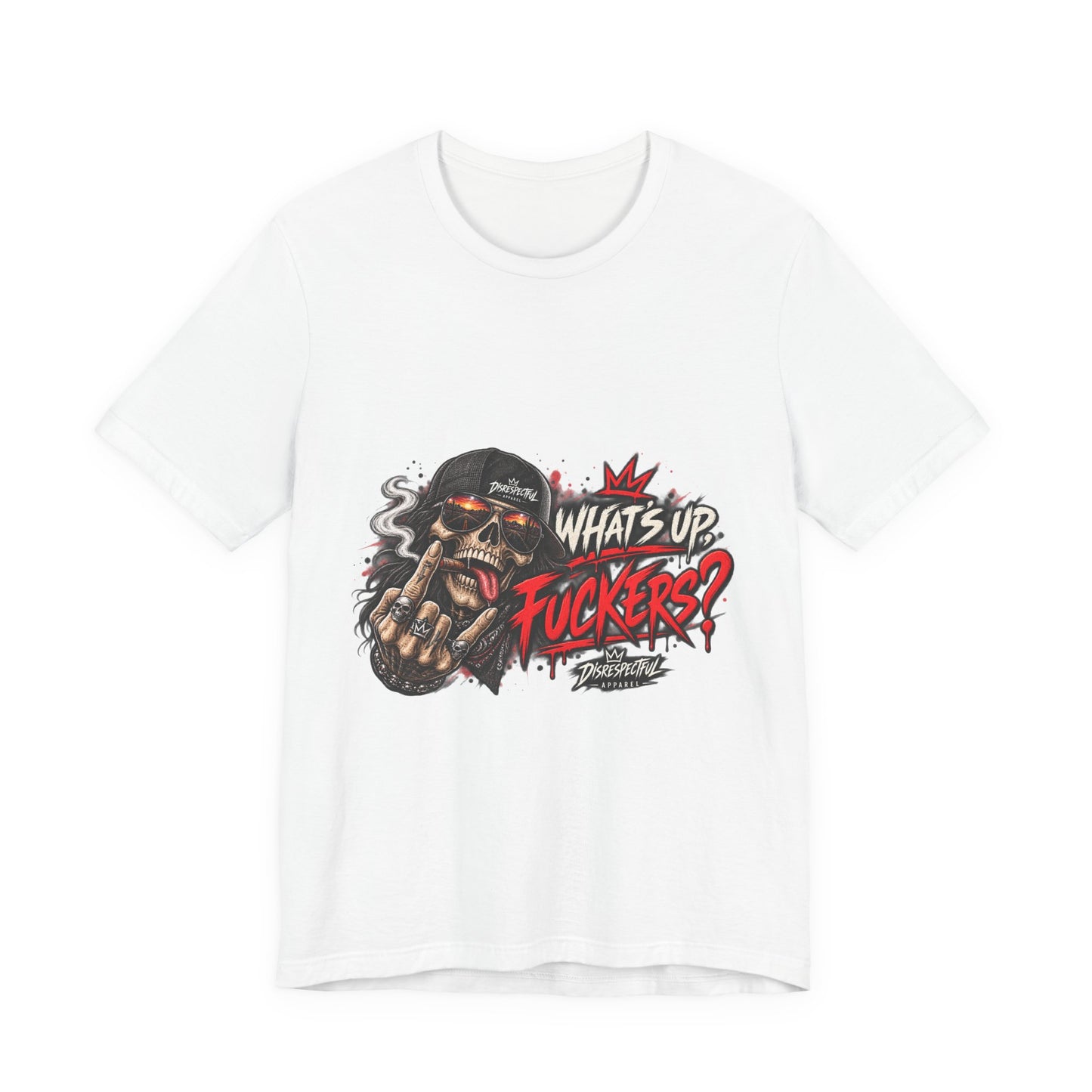 What’s Up, Fuckers? — Skull Streetwear Tee
