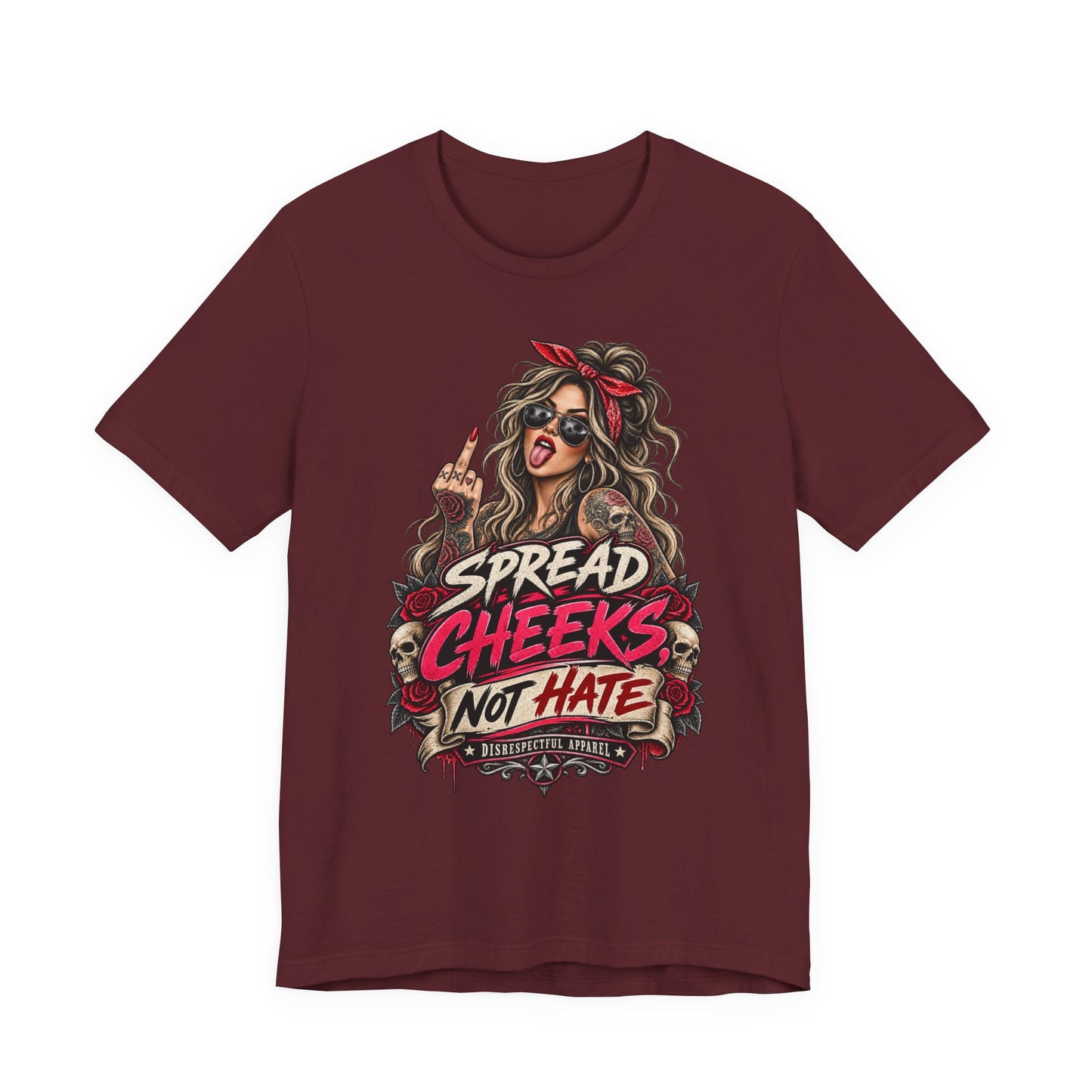 Spread Cheeks Not Hate T-Shirt