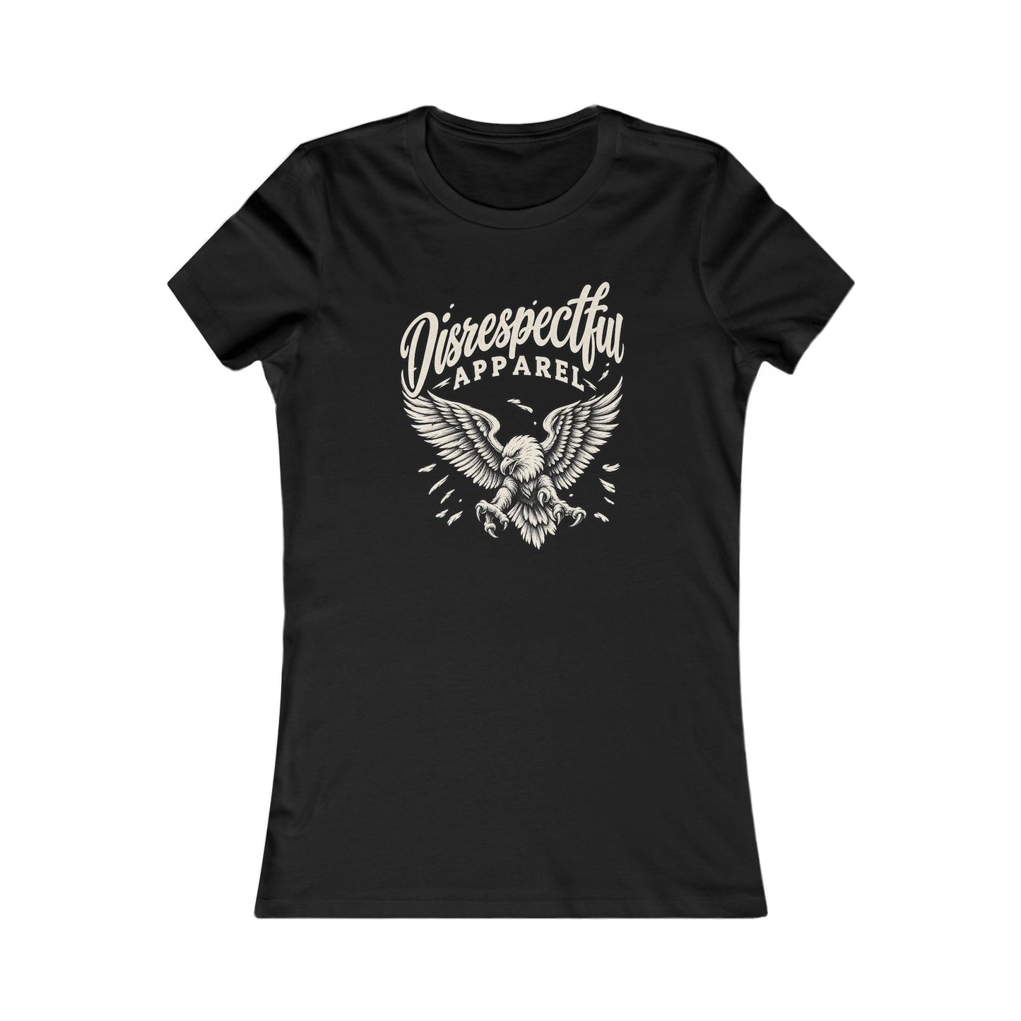 Disrespectful Apparel Eagle — Women's Favorite Graphic Tee
