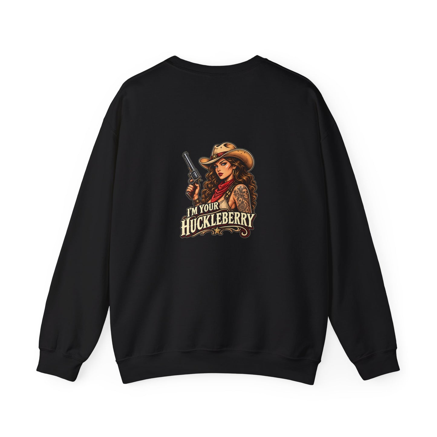 I'm Your Huckleberry — Cowgirl — Back-Print Graphic Crewneck