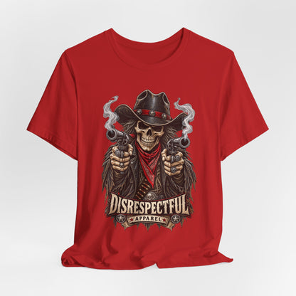Skull Cowboy Tee — "Disrespectful Apparel" Western Graphic T-Shirt