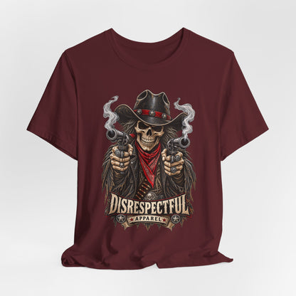 Skull Cowboy Tee — "Disrespectful Apparel" Western Graphic T-Shirt