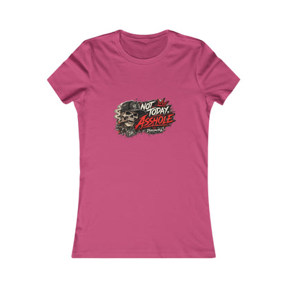 Not Today Asshole Skull — Women's Favorite Graphic Tee