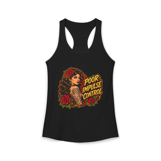 Poor Impulse Control — Women's Racerback Tank