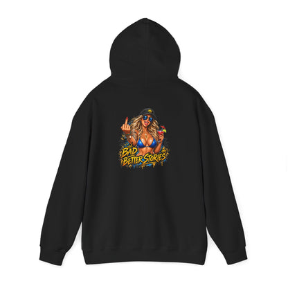 Bad Decisions, Better Stories — Back-Print Graphic Hoodie