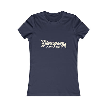 Disrespectful Apparel Script Logo — Women's Favorite Graphic Tee