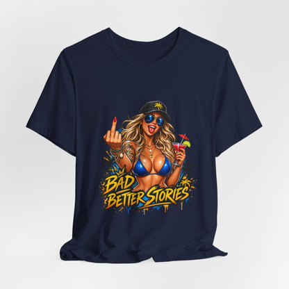 Bad Decisions, Better Stories — Beach Pinup Graphic Tee