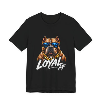Loyal AF Pitbull T-Shirt — Cool Sunglasses Dog Graphic Tee