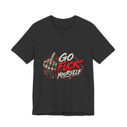 Go Fuck Yourself — Middle Finger Street Art Tee