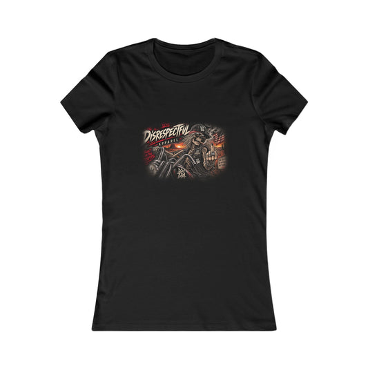 Disrespectful Streetwear — Women's Favorite Graphic Tee
